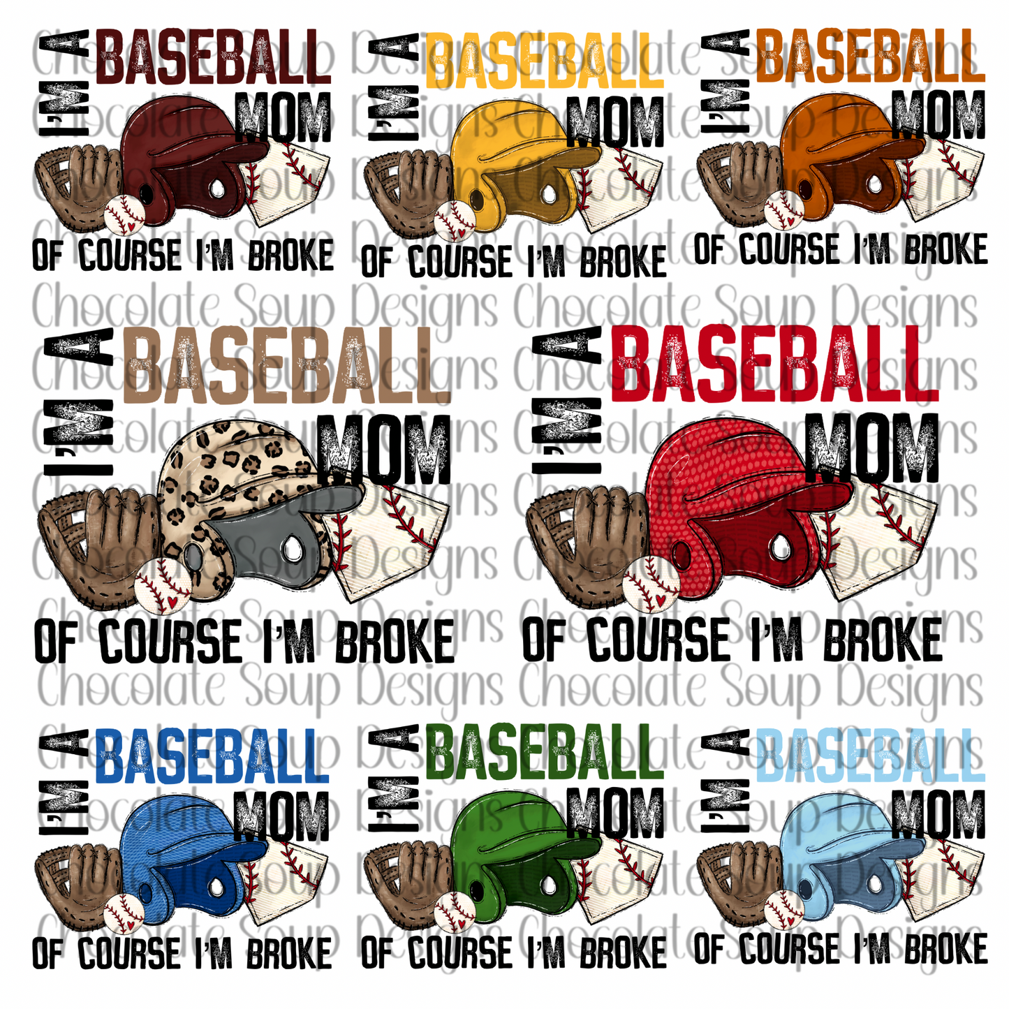 I'm a Baseball Mom of Course I'm Broke Bundle-9 Colors