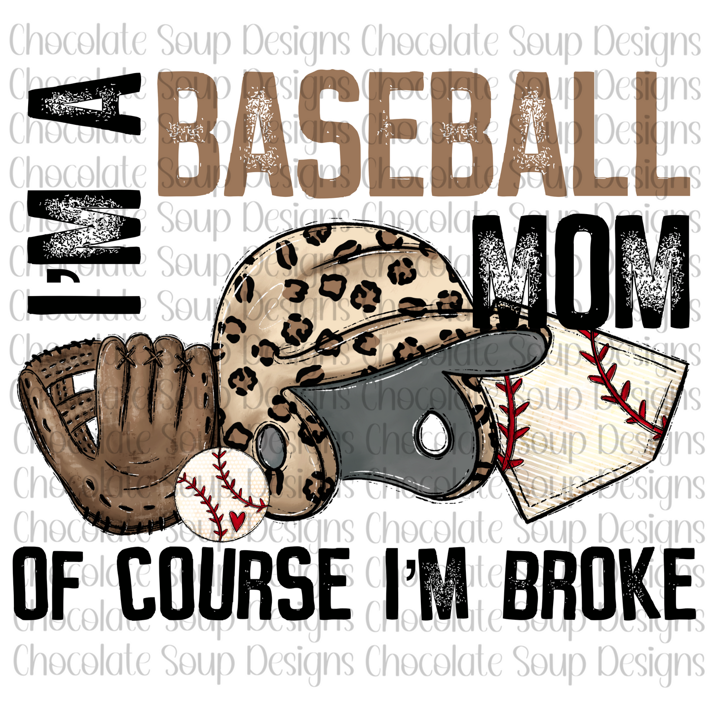 I'm a Baseball Mom of Course I'm Broke