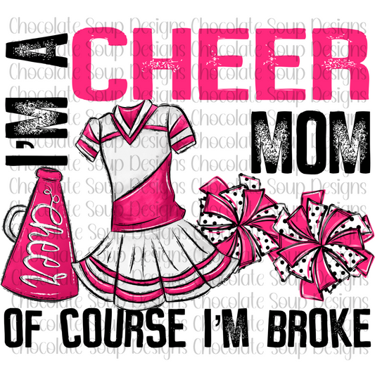 I'm a Cheer Mom of Course I'm Broke