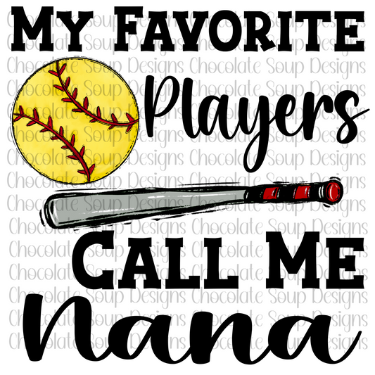 My Favorite Players Call Me Nana