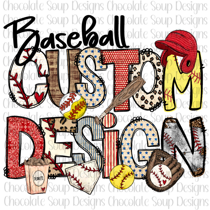 BASEBALL Custom Design – Chocolate Soup Designs