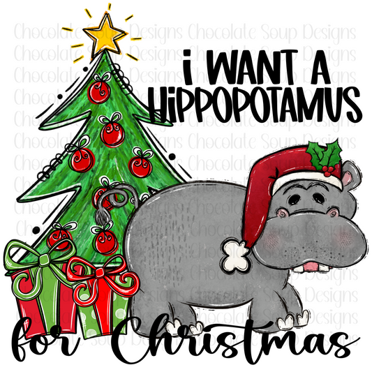 I Want a Hippopotamus for Christmas