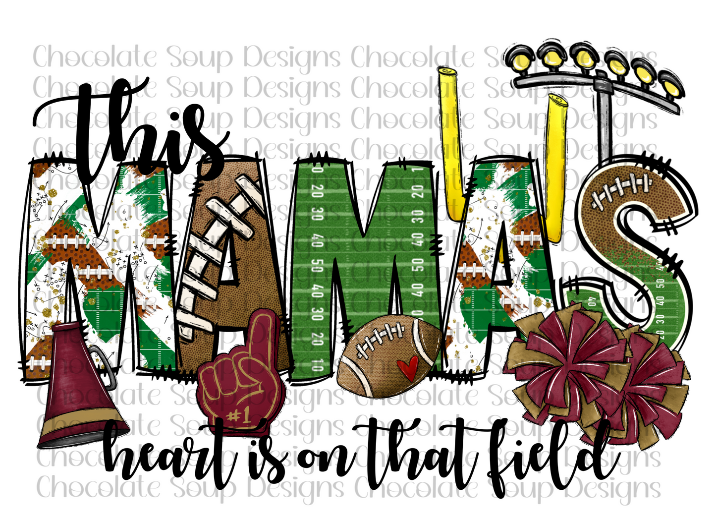 This Mamas Heart is onthat Field Maroon Antique Gold