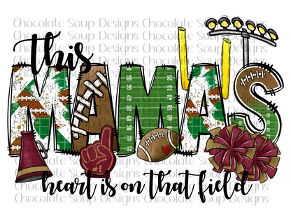 This Mamas Heart is onthat Field Maroon Antique Gold