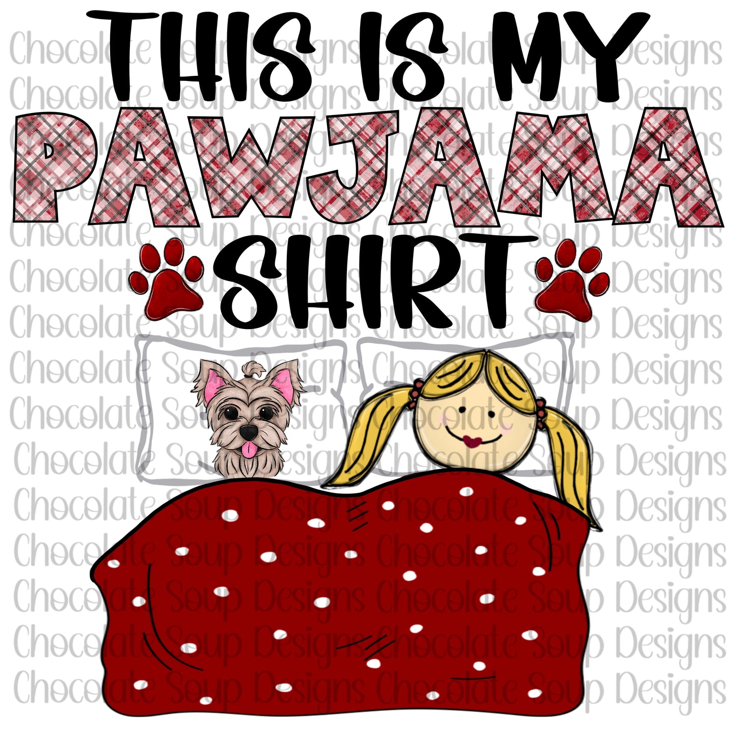 This is My Pawjama Shirt-Dog Lovers-Yorkie Mom